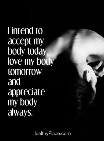 Citazione dei disturbi alimentari - Intendo accettare il mio corpo oggi, adoro il mio corpo domani e apprezzare sempre il mio corpo.