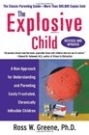 The Explosive Child: un nuovo approccio per comprendere e genitori Genitori facilmente frustrati e cronicamente inflessibili