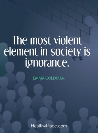 Citazione sullo stigma della salute mentale - L'elemento più violento nella società è l'ignoranza.