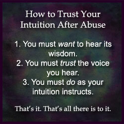 Come puoi fidarti del tuo intuito mentre vivi negli abusi? La tua intuizione non ti ha messo in questo casino?