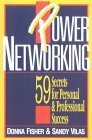 Power Networking: 59 segreti per il successo personale e professionale