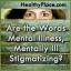 Le parole sono malattia mentale, stigmatizzazione della malattia mentale?