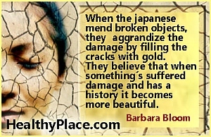 Citazione sulla salute mentale - Quando i giapponesi riparano oggetti rotti, aumentano il danno riempiendo le crepe di oro. Credono che quando qualcosa ha subito un danno e ha una storia diventa più bella