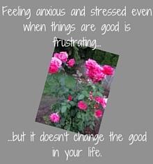 È frustrante quando ci sentiamo stressati e ansiosi anche quando le cose vanno bene. Impara come affrontare lo stress e l'ansia nei momenti positivi. Leggi questi quattro suggerimenti.