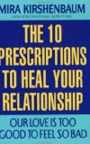 Il nostro amore è troppo bello per sentirsi così male: dieci prescrizioni per curare la tua relazione